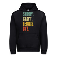 Black sorry can't tennis bye funny vintage retro tennis player t shirt Urban Hoodie - StudioElite