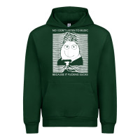 Forest Green no i don't listen to music because it fuckking suckks t shirt Urban Hoodie - StudioElite