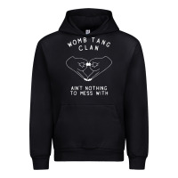 Black womb tang clan ain't nothing to mess with t shirt Urban Hoodie - PixelFlow