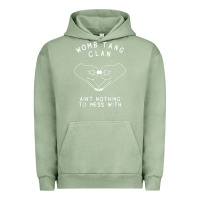 Pigment Oil Green womb tang clan ain't nothing to mess with t shirt Urban Hoodie - PixelFlow