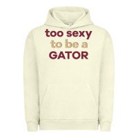 Pigment Pistachio too sexy to be a gator Urban Hoodie - PixelFlow