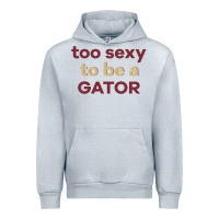 Heather Grey too sexy to be a gator Urban Hoodie - PixelFlow
