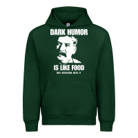 Forest Green dark humor is like food not everyone gets it, joseph stalin t shirt Urban Hoodie - PixelFlow