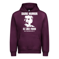 Mauve Wine dark humor is like food not everyone gets it, joseph stalin t shirt Urban Hoodie - PixelFlow