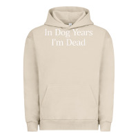 Pigment French Oak in dog years i'm dead Urban Hoodie - PixelFlow