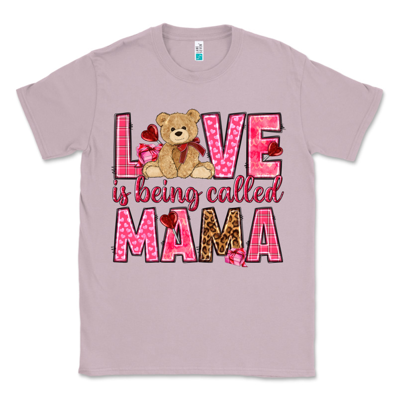 Love Is Being Called Mama Valentine's Day Classic Tee by HowdyJamesFarm | Teevron