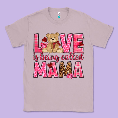 Love Is Being Called Mama Valentine's Day Classic Tee Designed By Howdyjamesfarm
