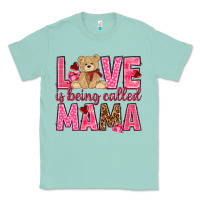 Seafoam Love is being called Mama Valentine's Day Classic Tee - HowdyJamesFarm