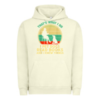 Pigment Pistachio that what i do i pet dogs read books and i know things t shirt Urban Hoodie - SnappyArt
