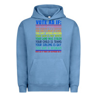 Pigment Pebble Blue Vote As If Your Life Depends On It Human Rights Urban Hoodie - SnappyArt