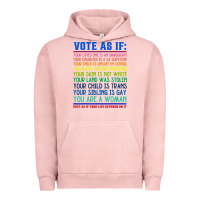 Pigment Salmon Vote As If Your Life Depends On It Human Rights Urban Hoodie - SnappyArt