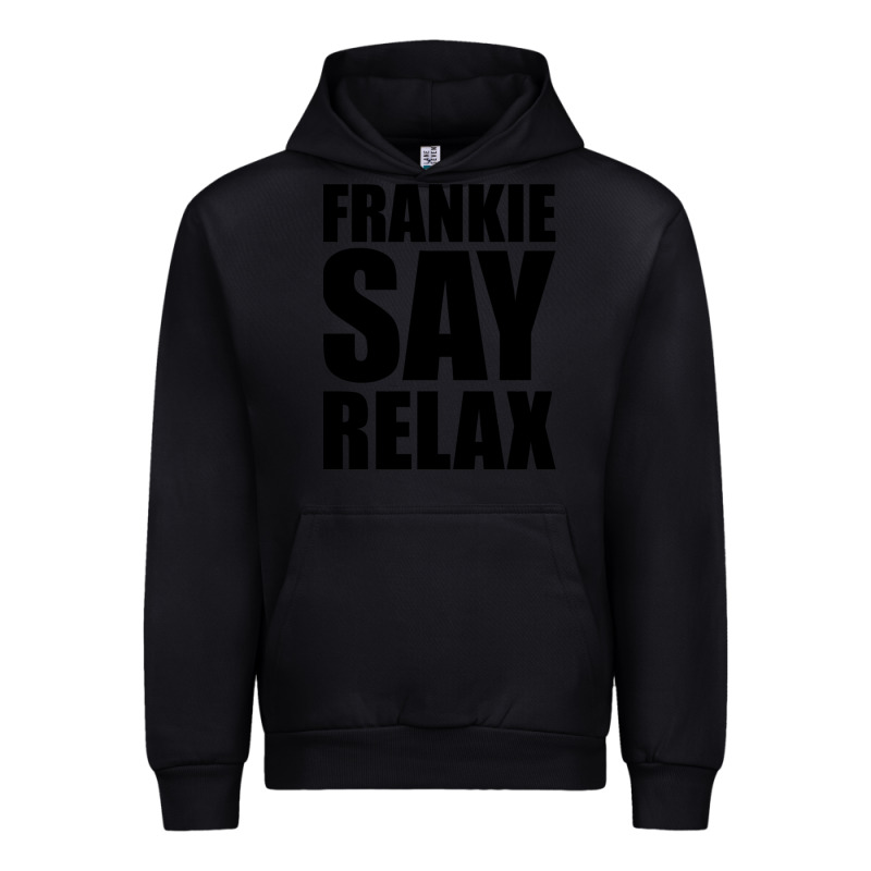 Frankie Say Relax Essential Urban Hoodie by FloraArt | Teevron
