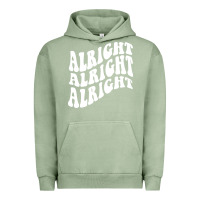 Pigment Oil Green alright alright alright Urban Hoodie - ArtMosaic