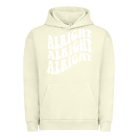 Pigment Pistachio alright alright alright Urban Hoodie - ArtMosaic