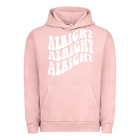 Pigment Salmon alright alright alright Urban Hoodie - ArtMosaic