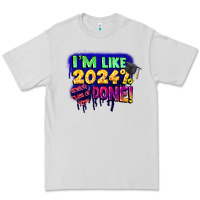 Dove Grey i'm like 2024 done Premium Tee - CowGirlArtShop