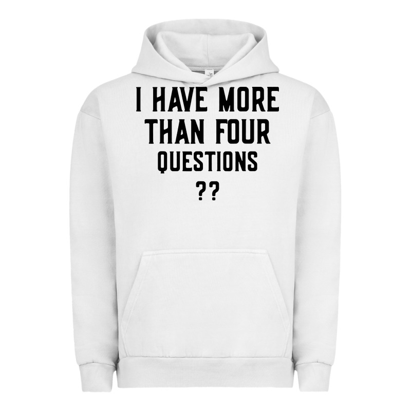 I Have More Than Four Questions Urban Hoodie by ArtMosaic | Teevron