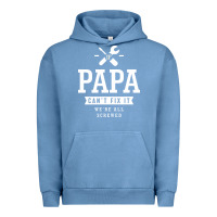 Pigment Pebble Blue If Papa Can't Fix It We're All Screwed - Fathers Day Urban Hoodie - ArtMosaic