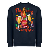 Navy this calls for champagne Heavyweight Sweatshirt - AdoDesignShop