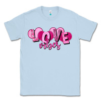 Dusty Blue Love vibes Valentine's Day Classic Tee - HowdyJamesFarm