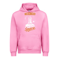 Fuchsia Pink Science: Because You Can't Pray This Shit Into Space Urban Hoodie - artisFamous