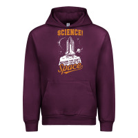 Mauve Wine Science: Because You Can't Pray This Shit Into Space Urban Hoodie - artisFamous