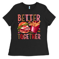 Black hamburger potatoes better together olivia Ladies Tee - OliviaCreatesArt