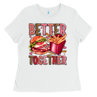 White hamburger potatoes better together olivia Ladies Tee - OliviaCreatesArt
