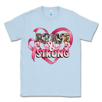 Dusty Blue brave and strong cancer awareness Classic Tee - CowGirlArtShop