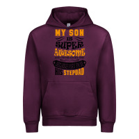 Mauve Wine My Son Is Super Awesome His Stepdad Urban Hoodie - artisFamous