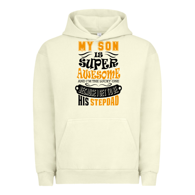 My Son Is Super Awesome His Stepdad Urban Hoodie by artisFamous | Teevron