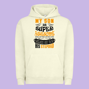 My Son Is Super Awesome His Stepdad Urban Hoodie Designed By Artisfamous