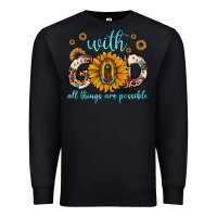Black with god all things are possible matthew 19 26 Premium Sweatshirt - JahusDesignShop