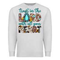 Dove Grey trust in the lord with all your heart Premium Sweatshirt - JahusDesignShop