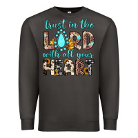 Smoke trust in the lord with all your heart Premium Sweatshirt - JahusDesignShop