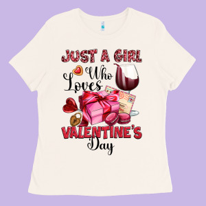 Just A Girl Who Loves Valentine's Day Ladies Tee Designed By Oliviacreatesart