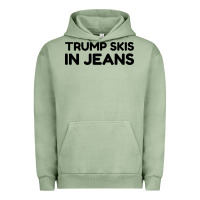 Pigment Oil Green trump skis in jeans Urban Hoodie - artisFamous