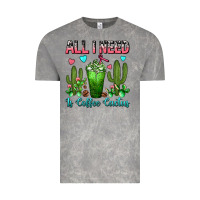 Cloud Rock All I Need Is Coffee Cactus Frappe Vintage Tee - FaDigitalArtStudio