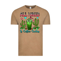 Vintage Coffee All I Need Is Coffee Cactus Frappe Vintage Tee - FaDigitalArtStudio