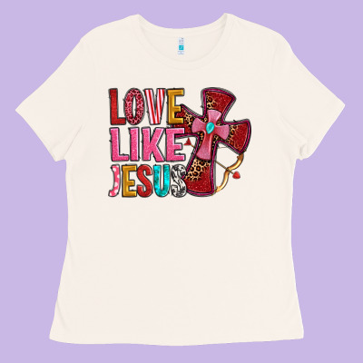 Love Like Jesus Ladies Tee Designed By Oliviacreatesart