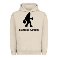 Pigment French Oak bigfoot sasquatch i drink alone Urban Hoodie - artisFamous