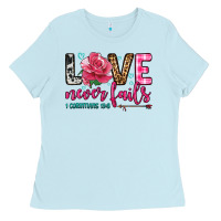 Love Never Fails Ladies Tee | Teevron