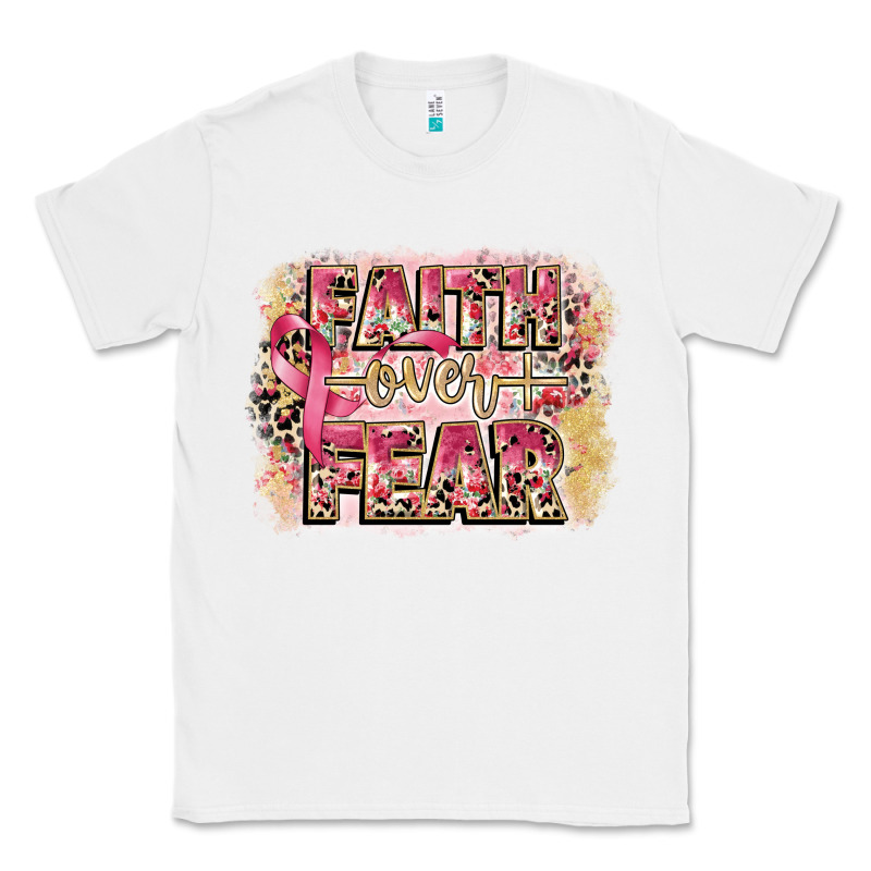 Faith Over Fear Breast Cancer 12 Inches 300 Dpi Classic Tee by CowGirlArtShop | Teevron