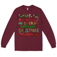 Burgundy santa claus reindeer hallmark hot chocolate christ Long Sleeve Tee - FaDigitalArtStudio