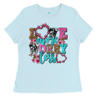 Love More Worry Less Olivia Ladies Tee | Teevron