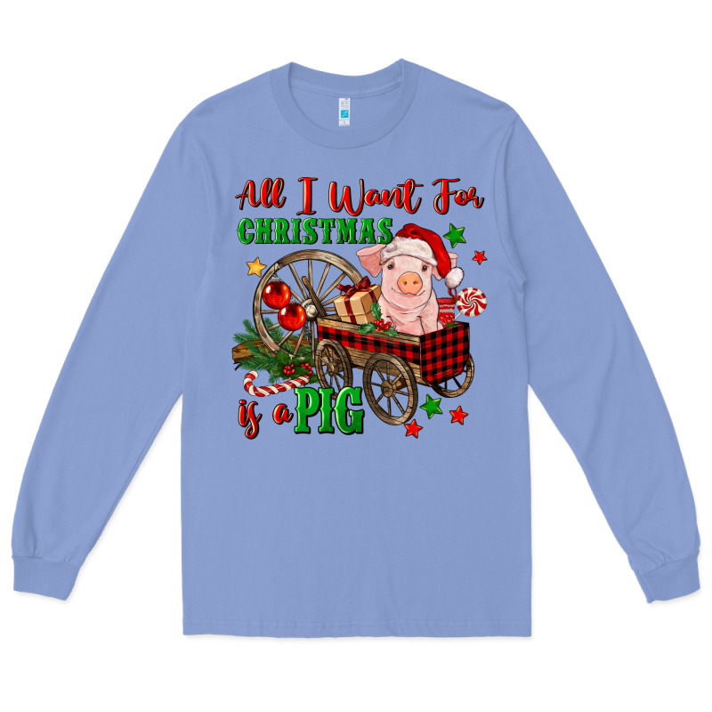 All I Want For Christmas Is A Pig Long Sleeve Tee by FaDigitalArtStudio | Teevron