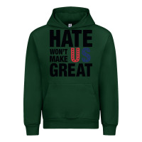 Forest Green hate won't make us great black Urban Hoodie - artisFamous