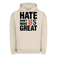 Pigment French Oak hate won't make us great black Urban Hoodie - artisFamous