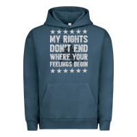My Rights Don't End Where Your Feelings Begin Urban Hoodie | Teevron