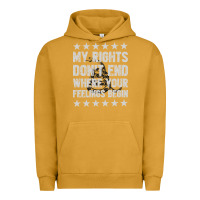 Pigment Peanut Butter My Rights Don't End Where Your Feelings Begin Urban Hoodie - artisFamous